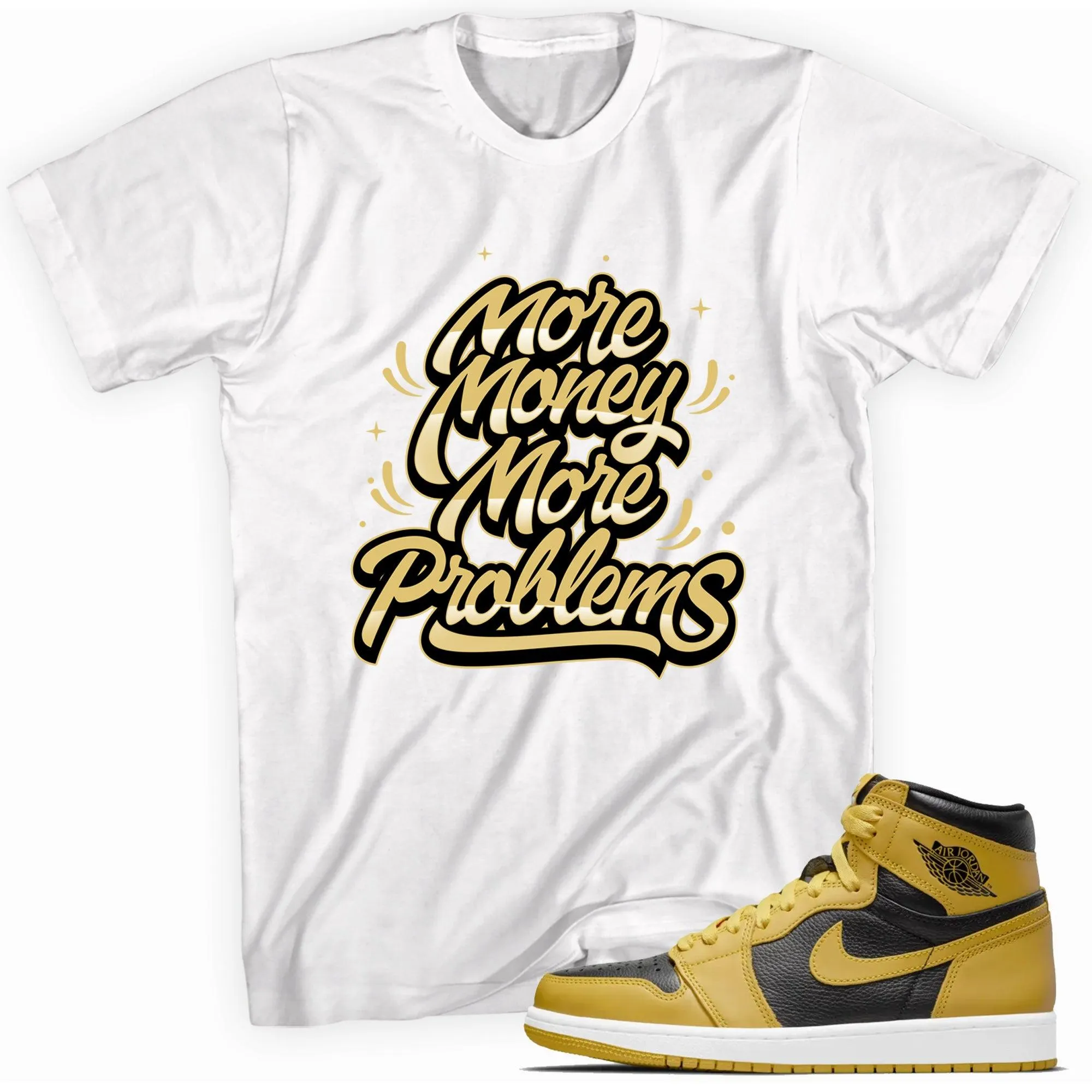 1 High Pollen Shirt More Money More Problems