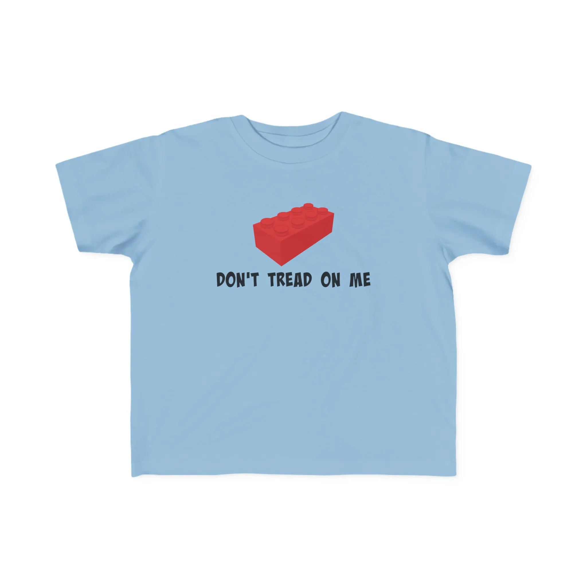 Don't Tread On Me Lego Toddler T-shirt