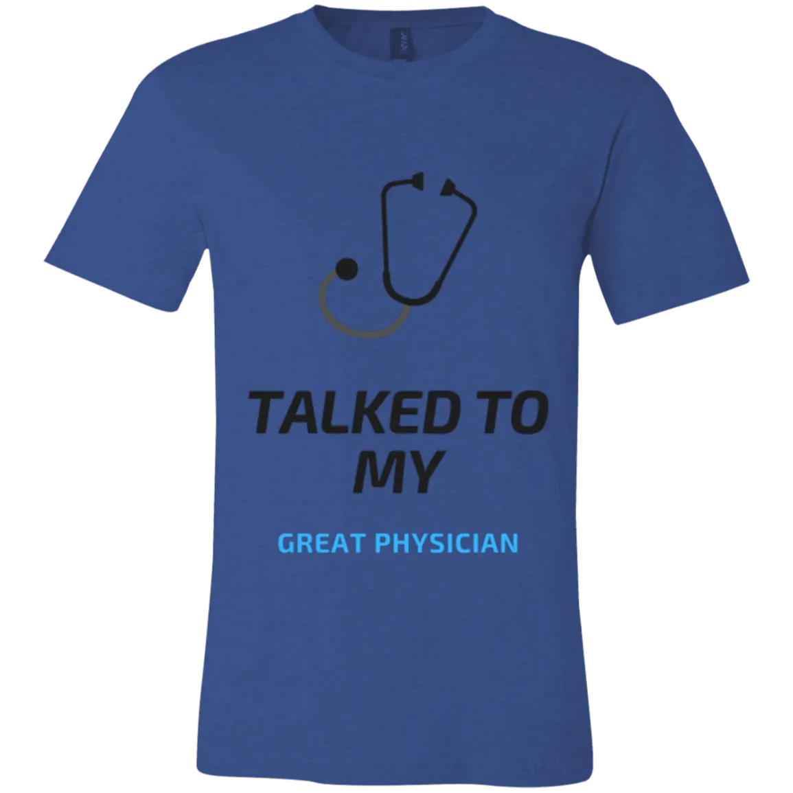 Great Physician Tee